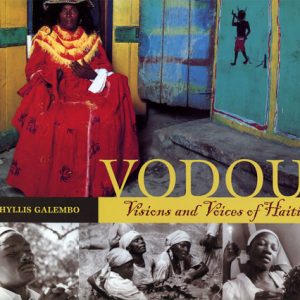 Vodou: Visions and Voices of Haiti