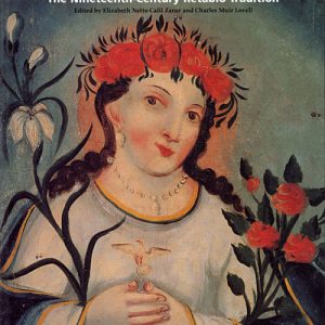 Art and Faith in Mexico: The Nineteenth Century Retablo Tradition