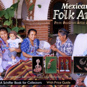 Mexican Folk Art from Oaxacan Artist Families