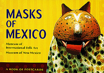 Masks of Mexico: A Book of Postcards