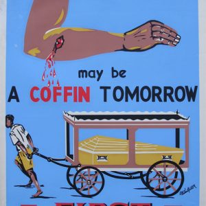 A CUT TODAY may be A COFFIN TOMORROW - Workplace Safety Poster #30