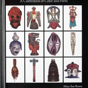 Masks from West and Central Africa: A Celebration of Color and Form