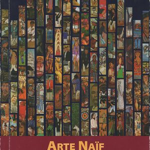 Arte Naïf: Contemporary Guatemalan Mayan Painting